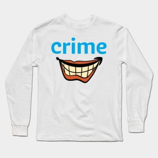 Crime Long Sleeve T-Shirt